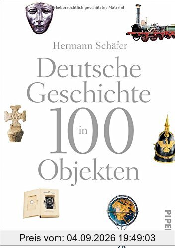 Deutsche Geschichte in 100 Objekten