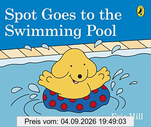 Spot Goes to the Swimming Pool
