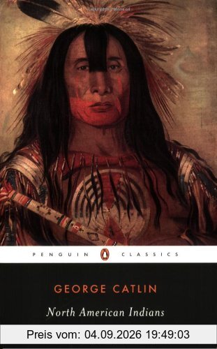 North American Indians (Penguin Classics)