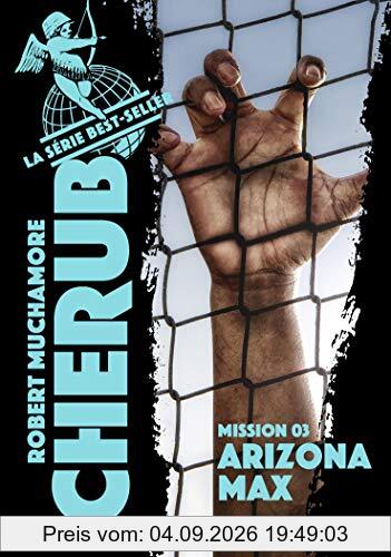 Cherub. Vol. 3. Arizona Max
