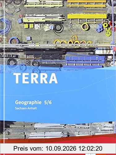 TERRA Geographie für Sachsen-Anhalt - Ausgabe für Sekundarschulen und Gymnasien / Schülerbuch 5./6. Klasse