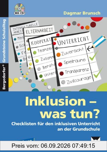 Inklusion - was tun? - Grundschule: Checklisten für den inklusiven Unterricht an der Grundschule (1. bis 4. Klasse)