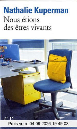 Nous étions des êtres vivants