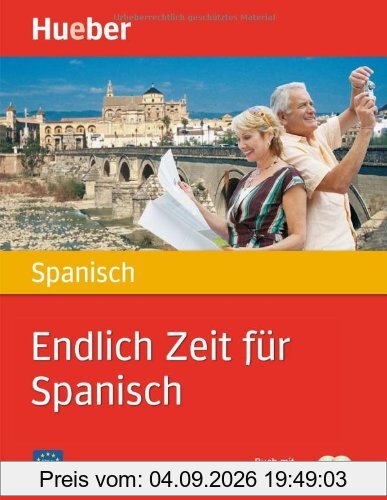Endlich Zeit für Spanisch: Buch mit 2 Audio-CDs