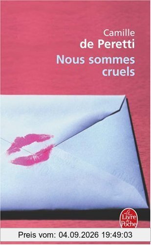 Nous sommes cruels