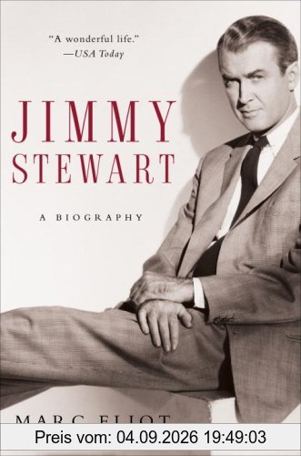 Jimmy Stewart: A Biography