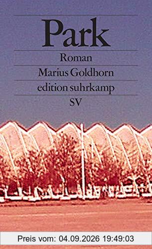 Park: Roman (edition suhrkamp)