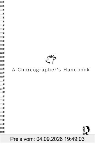 A Choreographer's Handbook