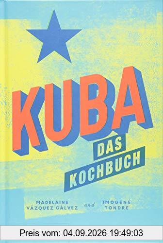 Kuba – das Kochbuch
