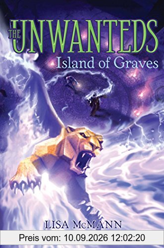 Island of Graves (The Unwanteds, Band 6)