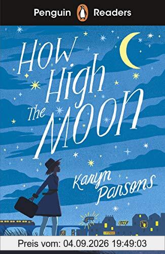 Penguin Readers Level 4: How High The Moon (ELT Graded Reader)