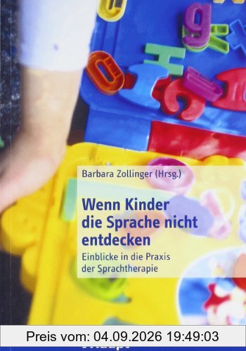 Wenn Kinder die Sprache nicht entdecken: Einblicke in die Praxis der Sprachtherapie