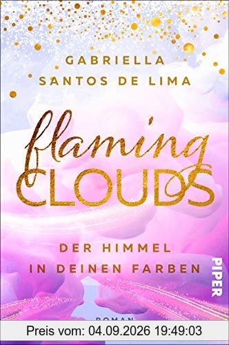 Flaming Clouds – Der Himmel in deinen Farben (Above the Clouds 1): Roman