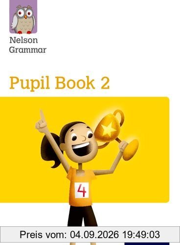 Nelson Grammar Pupil Book 2 Year 2/P3