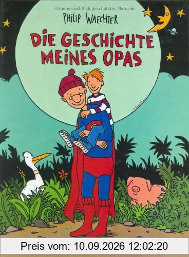 Die Geschichte meines Opas: Vierfarbiges Comic-Bilderbuch (Beltz & Gelberg)