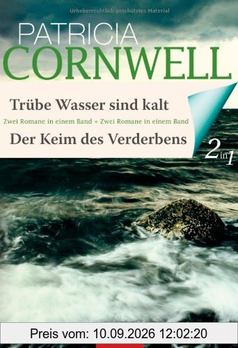 Trübe Wasser sind kalt / Der Keim des Verderbens: Zwei Romane in einem Band