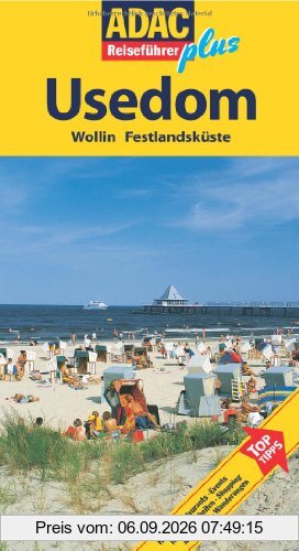 ADAC Reiseführer plus Usedom: Mit extra Karte zum Herausnehmen: Wollin. Festlandsküste. Hotels, Restaurants, Events, Naturschönheiten, Shopping, Architektur, Wanderungen