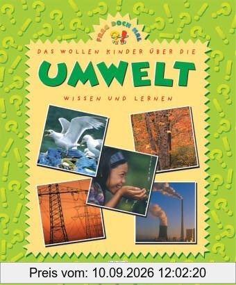 Frag doch mal. Das wollen Kinder über die Umwelt wissen und lernen