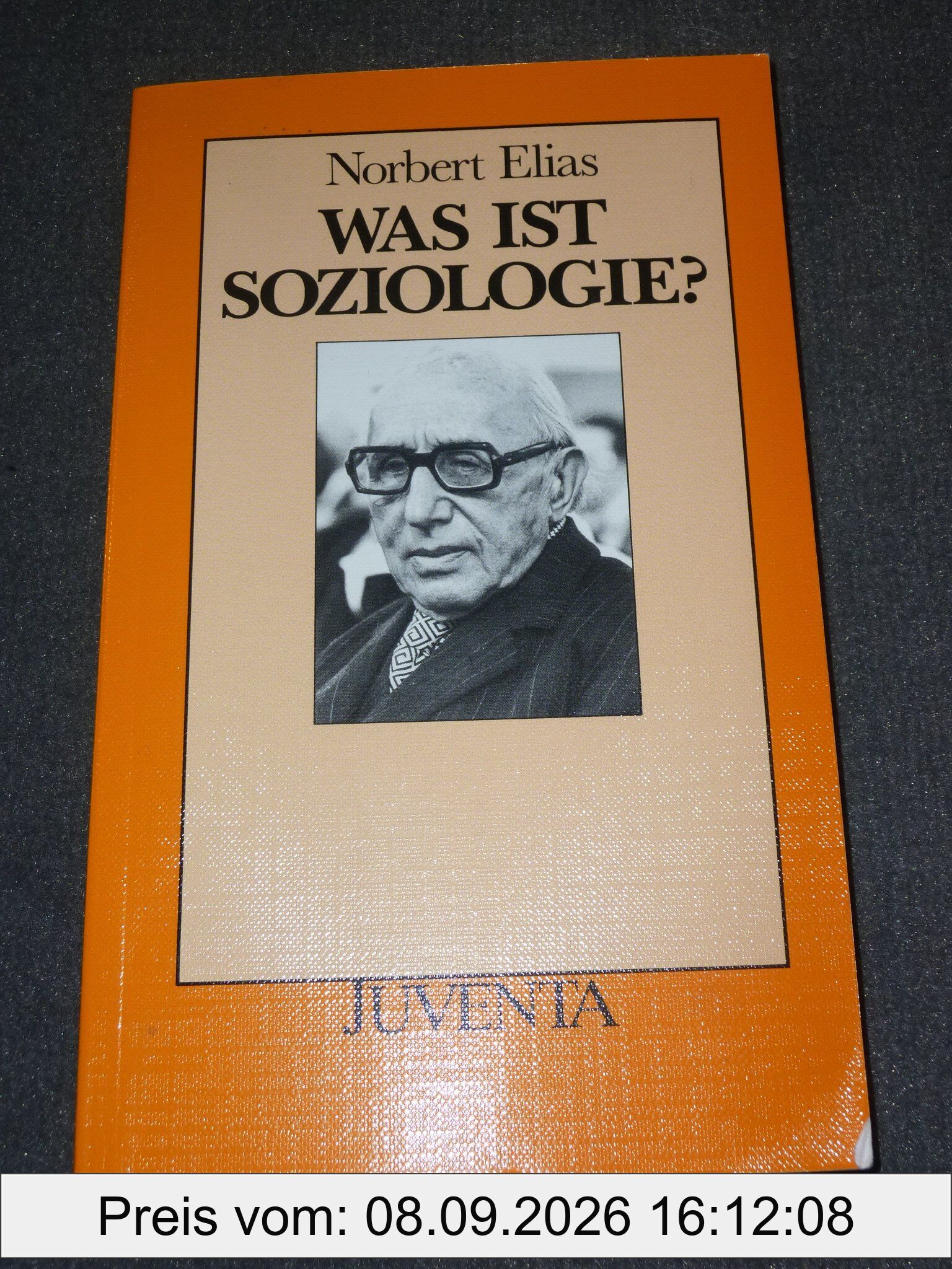 Was ist Soziologie?: Grundfragen der Soziologie (Juventa Paperback)