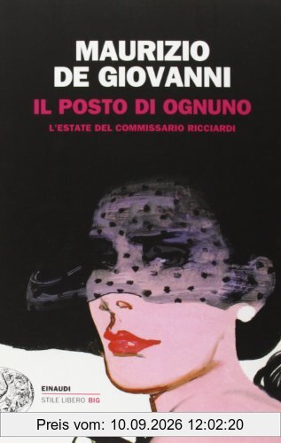 Il posto di ognuno. L'estate del commissario Ricciardi