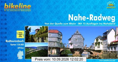 bikeline Radtourenbuch, Nahe- Radweg: Von der Quelle zum Rhein, mit 15 Ausflügen ins Naheland, wetterfest/reißfest