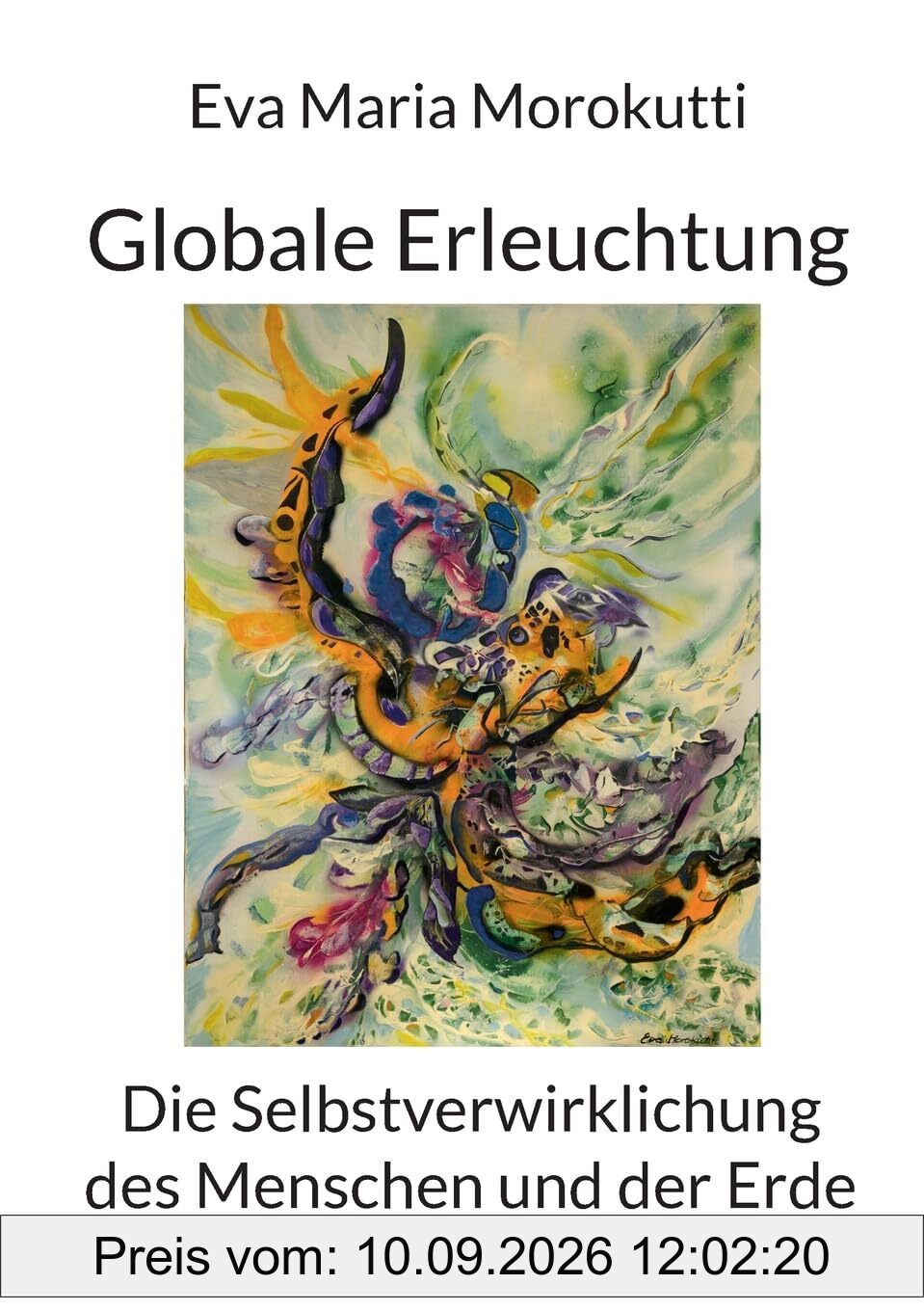 Globale Erleuchtung: Die Selbstverwirklichung des Menschen und der Erde