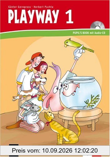 Playway to English - Neubearbeitung. ab Klasse 1: Playway ab Klasse 1. Pupil's Book. 1. Schuljahr. Baden-Württemberg, Brandenburg, Rheinland-Pfalz
