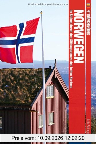 Fettnäpfchenführer Norwegen: Im Slalom durch den Sittenparcours des hohen Nordens