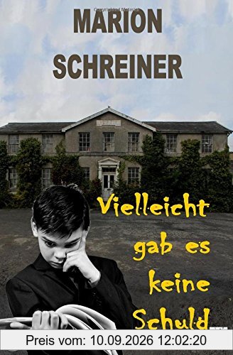 Vielleicht gab es keine Schuld: Die Gelton Trilogie