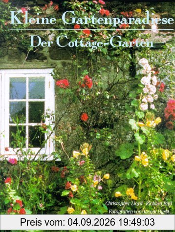 Kleine Gartenparadiese. Der Cottage- Garten