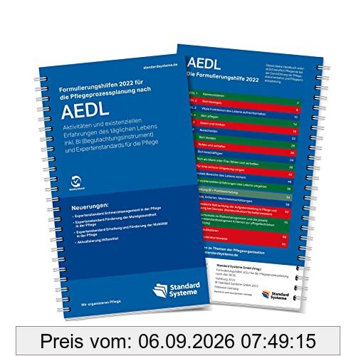 Formulierungshilfen 2022 für die Pflegeprozessplanung nach AEDL: Die Aktivitäten nach existenziellen Erfahrungen des täglichen Lebens inkl. BI ... und Expertenstandards für die Pflege