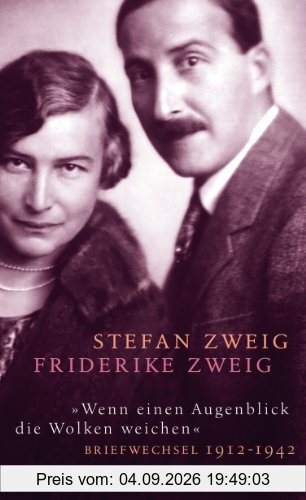 Wenn einen Augenblick die Wolken weichen Briefwechsel 1912-1942