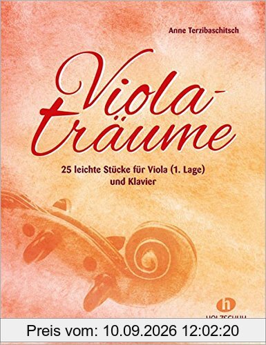 Violaträume - 25 leichte Stücke für Viola (1. Lage) und Klavier
