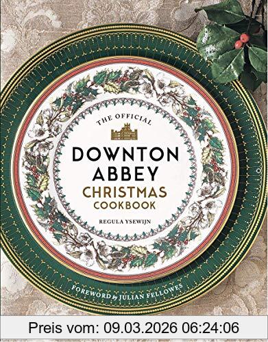 Regula Ysewijn The Official Downton Abbey Christmas Cookbook