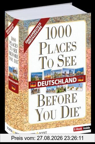 1000 Places To See Before You Die - Deutschland: mit E-Book inside