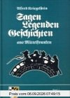 Sagen, Legenden, Geschichten aus Mittelfranken