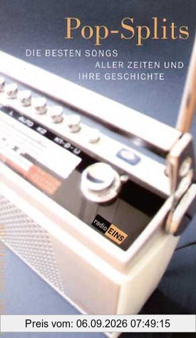 Pop-Splits: Die besten Songs aller Zeiten und ihre Geschichte