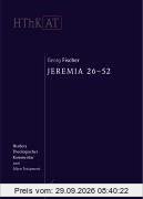 Herders theologischer Kommentar zum Alten Testament: Jeremia 26-52