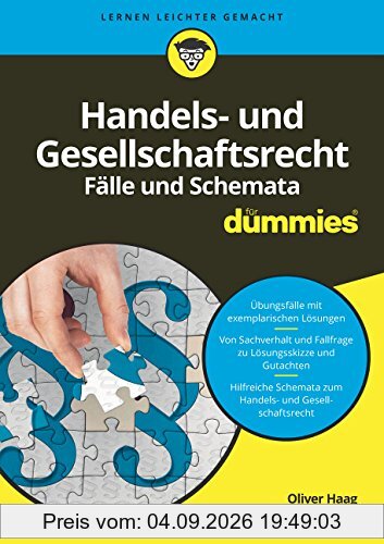Handels- und Gesellschaftsrecht Fälle und Schemata für Dummies
