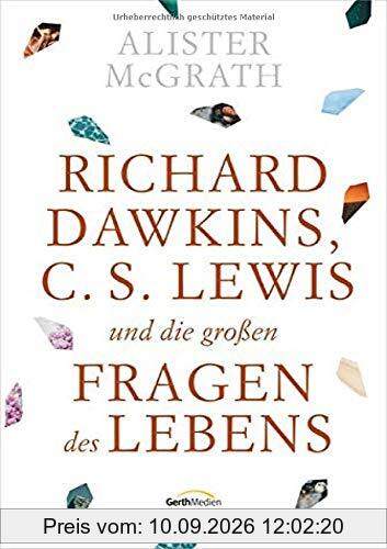 Richard Dawkins, C.S. Lewis und die großen Fragen des Lebens