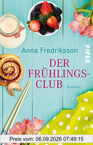 Der Frühlingsclub: Roman