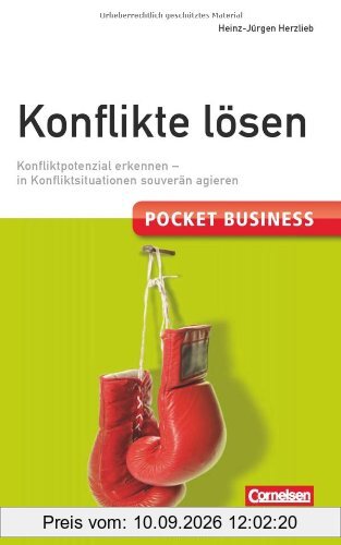 Pocket Business. Konflikte lösen - Cornelsen Scriptor: Konfliktpotenzial erkennen - in Konfliktsituationen souverän agieren