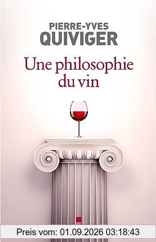 Une philosophie du vin : millésime 2023