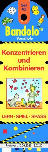 Bandolino 45. Konzentrieren und Kombinieren