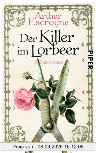 Der Killer im Lorbeer: Kriminalroman (Arthur-Escroyne-Reihe, Band 1)
