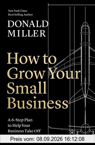 How to Grow Your Small Business: A 6-Step Plan to Help Your Business Take Off