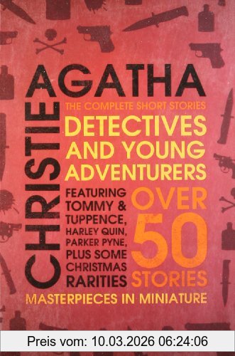 Agatha Christie Detectives And Young Adventurers, The Complete Short Stories