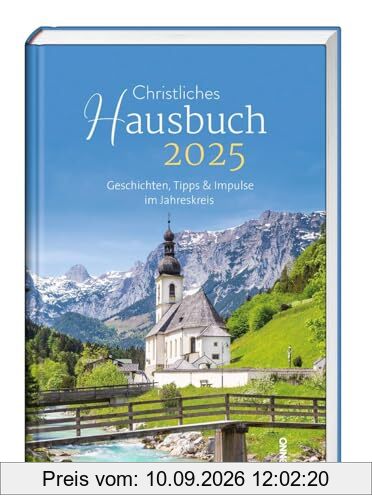 Christliches Hausbuch 2025: Geschichten, Tipps & Impulse im Jahreskreis