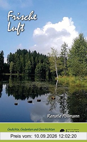 Frische Luft: Gedichte, Gedanken und Geschichten in der Mundart des Salzkammergutes