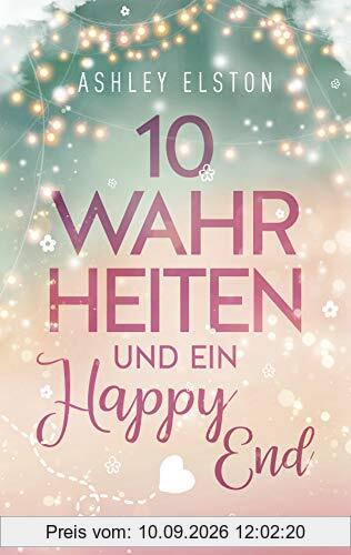 10 Wahrheiten und ein Happy End (10 Dates-Serie, Band 2)